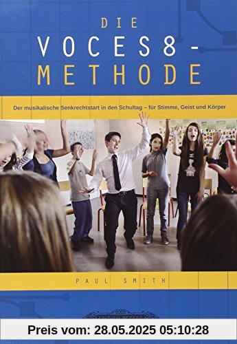 Die VOCES8-Methode Die VOCES8-Methode