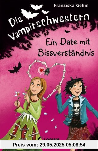 Die Vampirschwestern 10. Ein Date mit Bissverständnis