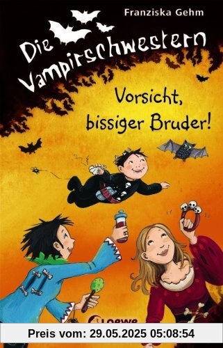 Die Vampirschwestern - Vorsicht, bissiger Bruder!: Band 11 Die Vampirschwestern - Vorsicht, bissiger Bruder!: Band 11