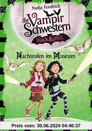 Die Vampirschwestern black & pink - Nachteulen im Museum