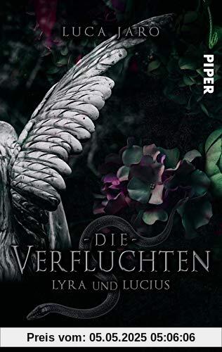 Die Verfluchten. Lucius und Lyra: Roman