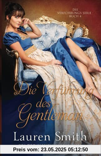 Die Verführung des Gentleman (Die Verführungs-Serie, Band 4)
