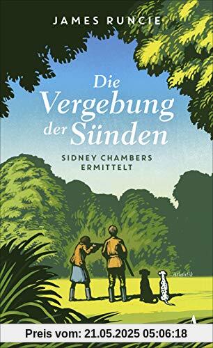 Die Vergebung der Sünden: Sidney Chambers ermittelt