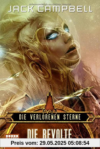 Die Verlorenen Sterne: Die Revolte: Roman (Science Fiction. Bastei Lübbe Taschenbücher)