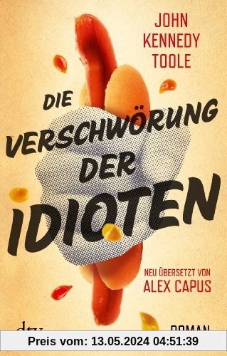 Die Verschwörung der Idioten: Roman Deutsch von Alex Capus