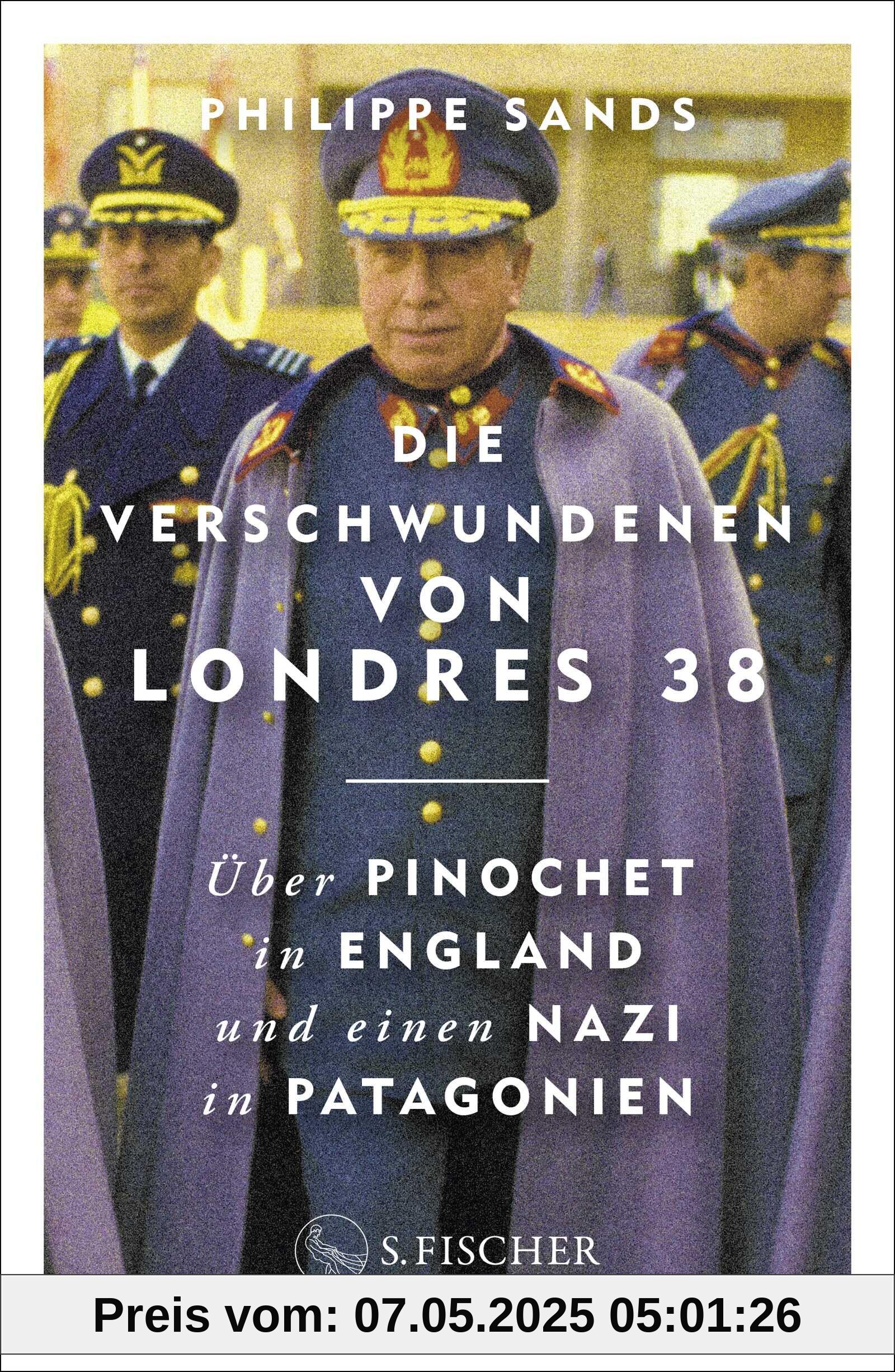 Die Verschwundenen von Londres 38: Über Pinochet in England und einen Nazi in Patagonien