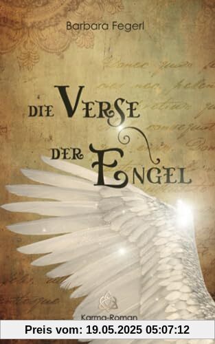 Die Verse der Engel: Karma-Roman
