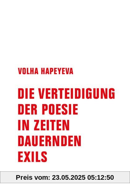 Die Verteidigung der Poesie in Zeiten dauernden Exils (Wortmeldungen)