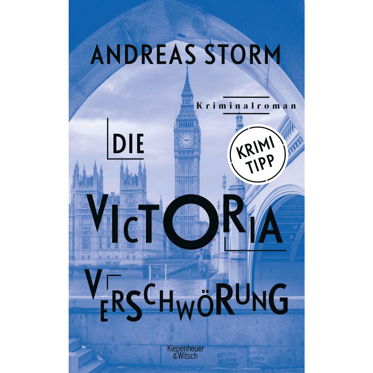 Die Victoria Verschwörung Die Victoria Verschwörung von Kiepenheuer & Witsch GmbH