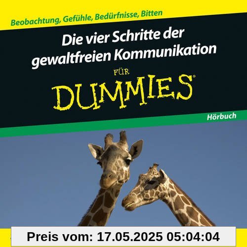 Die Vier Schritte der Gewaltfreien Kommunikation für Dummies Hörbuch