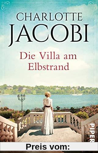 Die Villa am Elbstrand: Roman (Elbstrand-Saga, Band 1)
