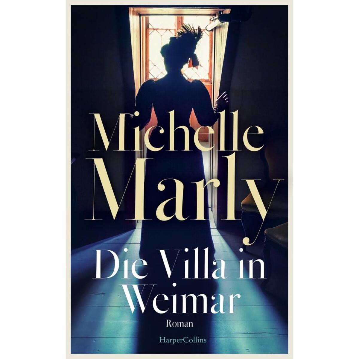 Die Villa in Weimar Die Villa in Weimar von HarperCollins Paperback
