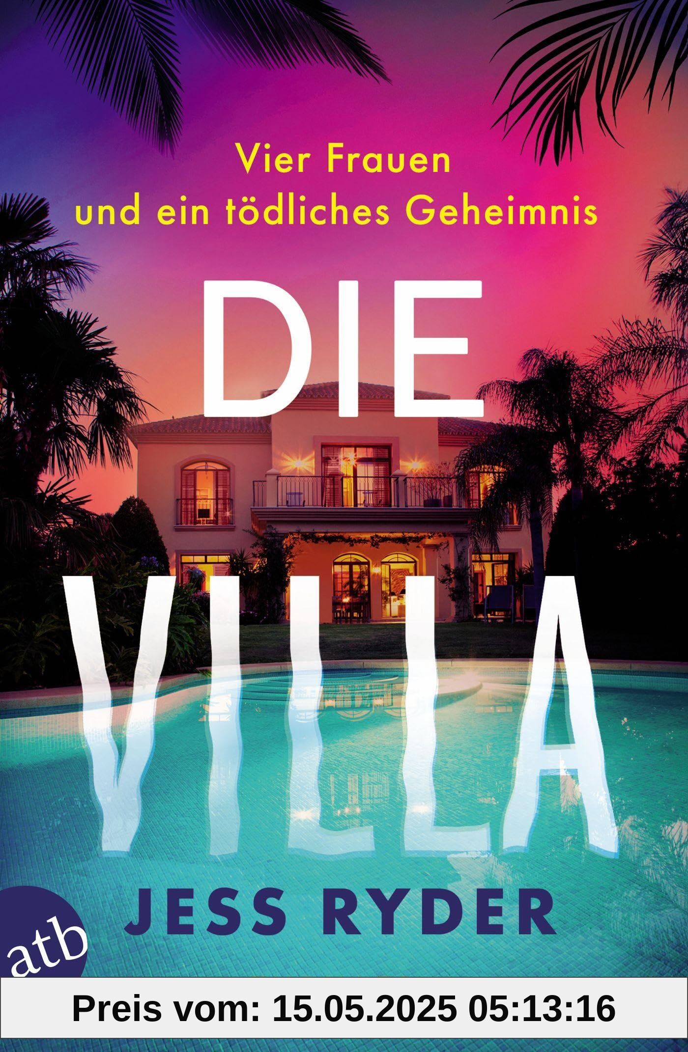 Die Villa: Thriller