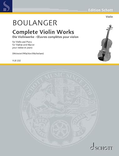 Die Violinwerke: Violine und Klavier. (Edition Schott)