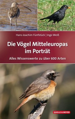 Die Vögel Mitteleuropas im Porträt von Quelle & Meyer
