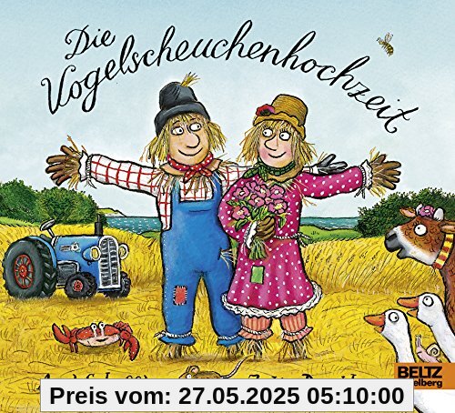 Die Vogelscheuchenhochzeit: Vierfarbiges Pappbilderbuch. Aus dem Englischen übertragen von Salah Naoura