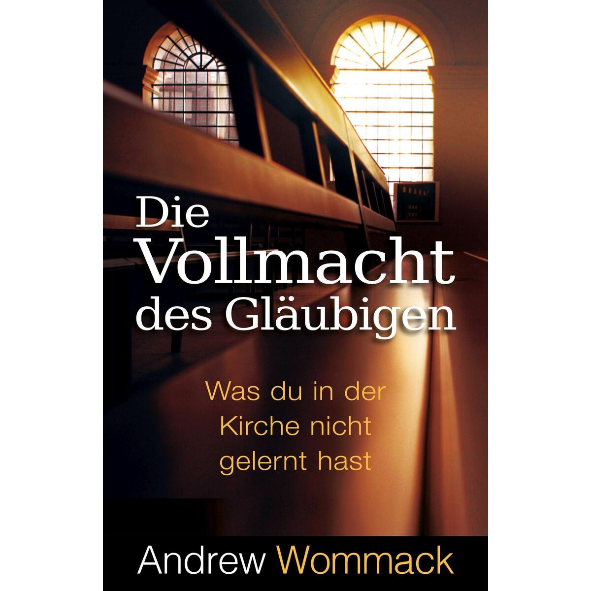 Die Vollmacht des Gläubigen von Grace today Verlag
