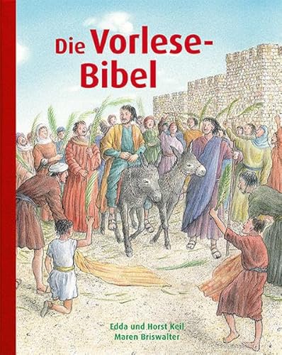 Die Vorlese-Bibel Die Vorlese-Bibel
