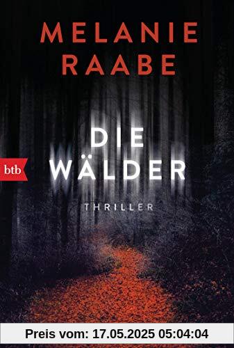 Die Wälder: Thriller