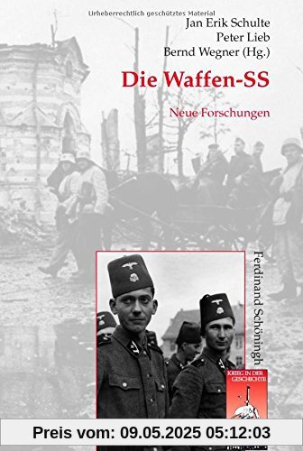 Die Waffen-SS. Neue Forschungen