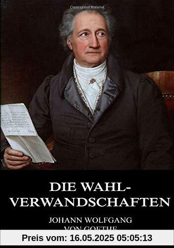 Die Wahlverwandschaften