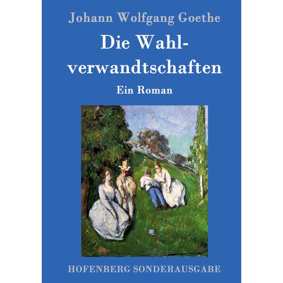 Die Wahlverwandtschaften von Hofenberg