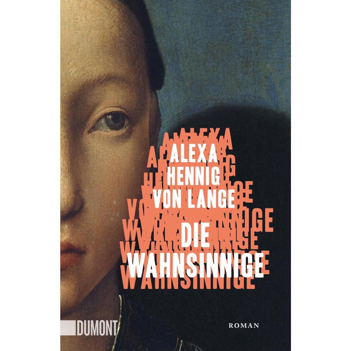 Die Wahnsinnige von DuMont Buchverlag GmbH