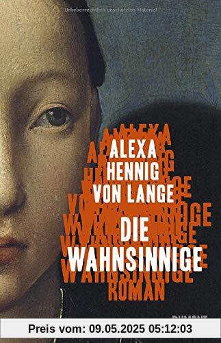 Die Wahnsinnige: Roman