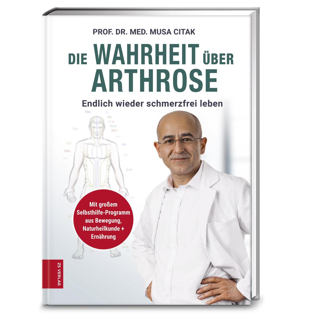 Die Wahrheit über Arthrose von ZS Verlag