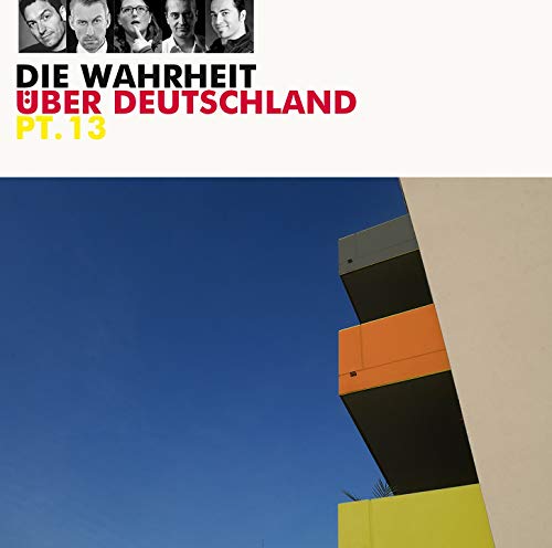 Die Wahrheit über Deutschland pt. 13: WortArt Die Wahrheit über Deutschland pt. 13: WortArt von Random House Audio