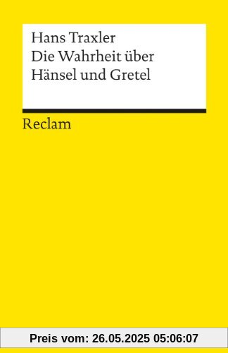 Die Wahrheit über Hänsel und Gretel: Die Dokumentation des Märchens der Brüder Grimm