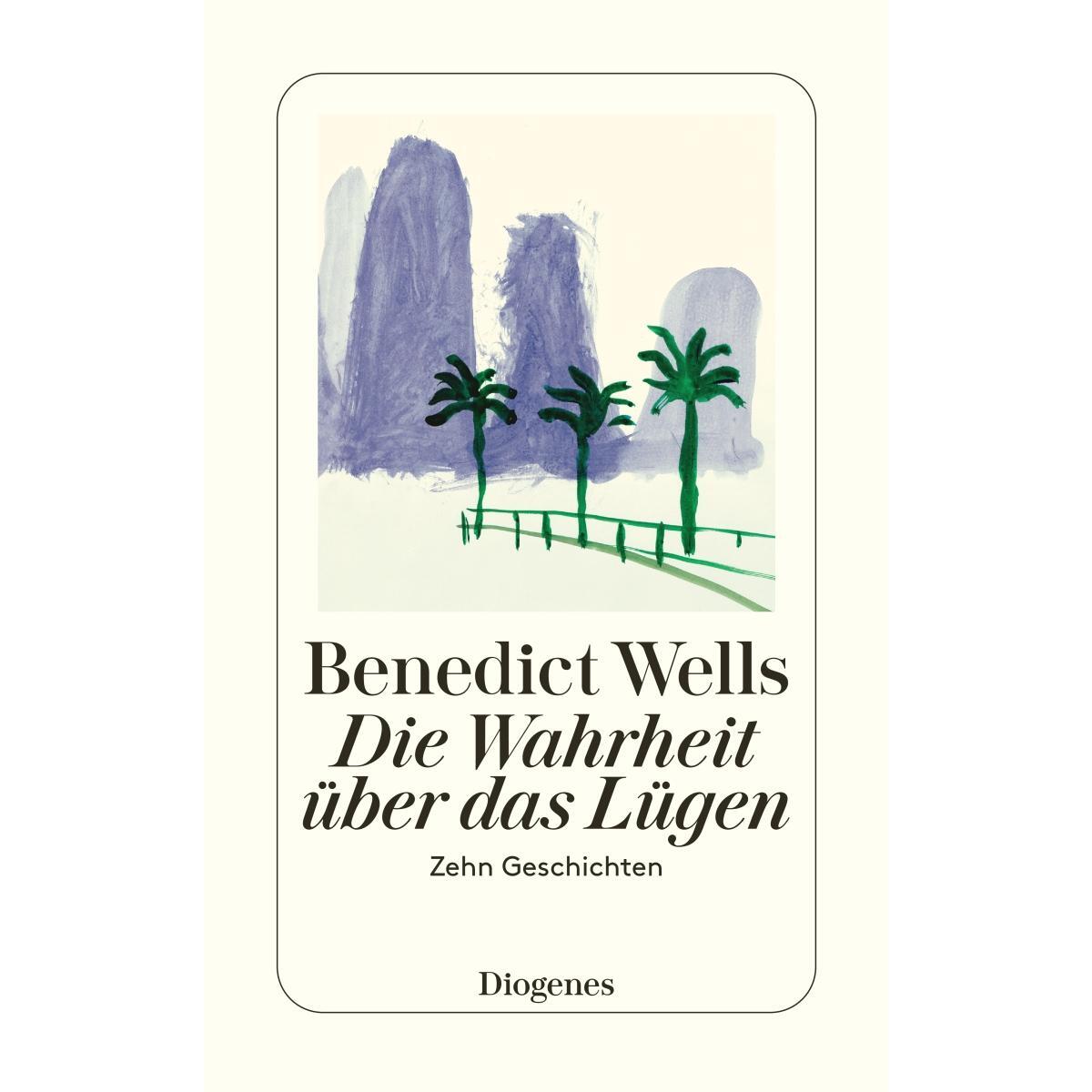 Die Wahrheit über das Lügen von Diogenes Verlag AG