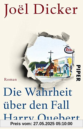 Die Wahrheit über den Fall Harry Quebert: Roman