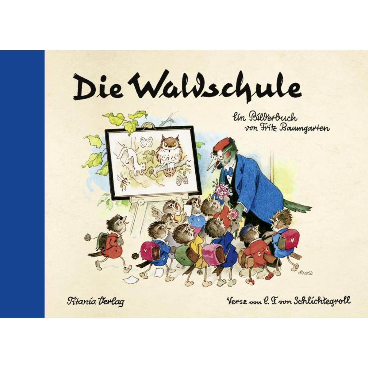 Die Waldschule von Titania Verlag GmbH