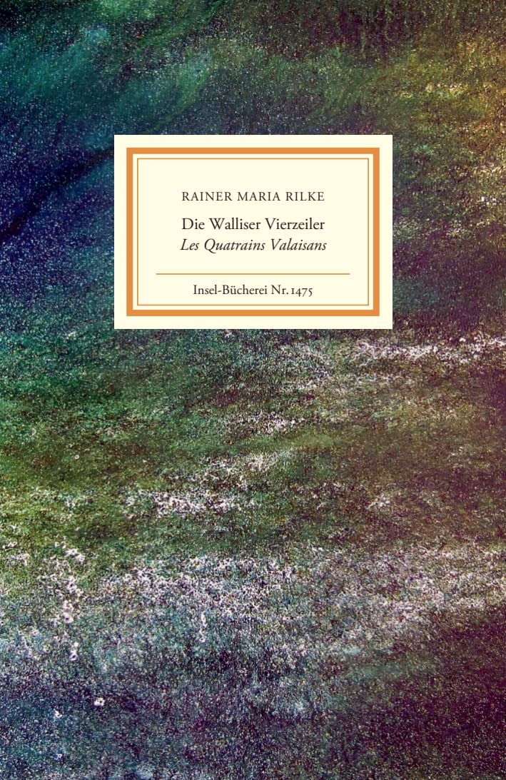 Die Walliser Vierzeiler/Les Quatrains Valaisans Die Walliser Vierzeiler/Les Quatrains Valaisans von Insel Verlag