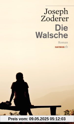 Die Walsche. Roman Die Walsche. Roman
