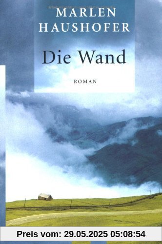 Die Wand Die Wand
