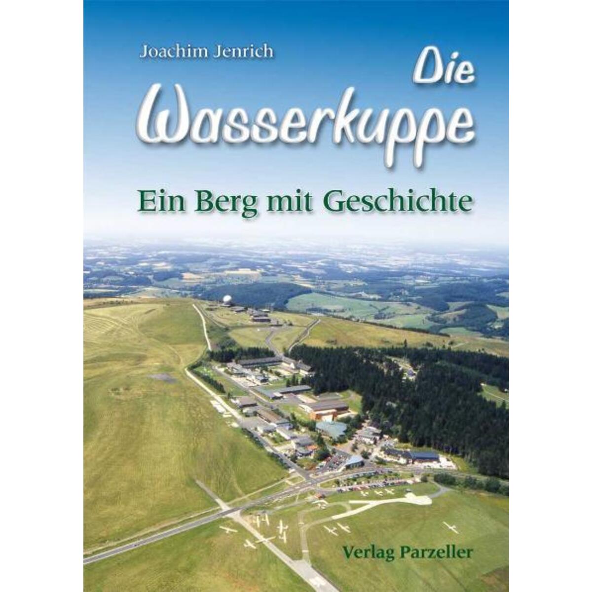 Die Wasserkuppe von Parzellers Buchverlag