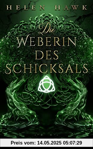 Die Weberin des Schicksals: Walküren-Saga Bd. 3