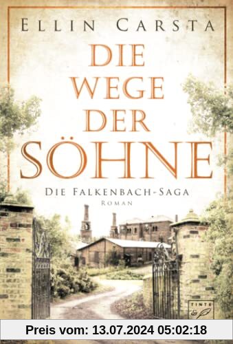 Die Wege der Söhne (Die Falkenbach-Saga, 4)