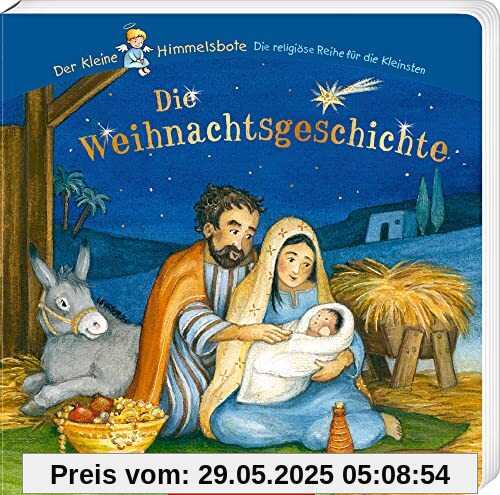 Die Weihnachtsgeschichte (Der kleine Himmelsbote)