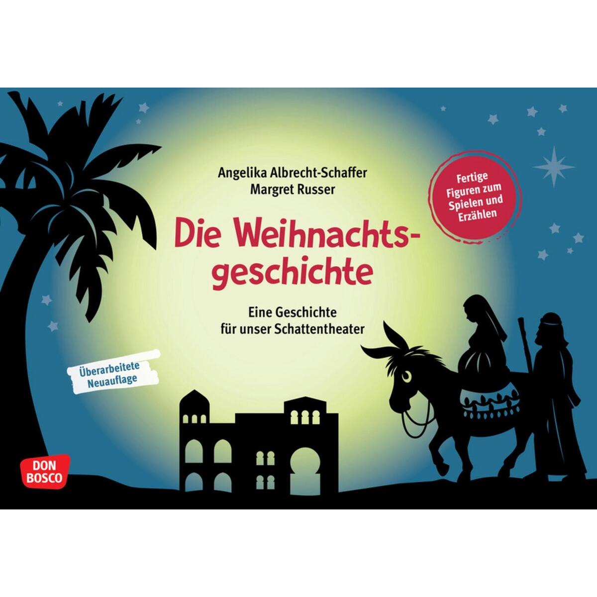 Die Weihnachtsgeschichte Die Weihnachtsgeschichte von Don Bosco Medien GmbH