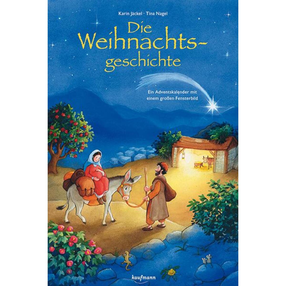 Die Weihnachtsgeschichte Die Weihnachtsgeschichte von Kaufmann Ernst Vlg GmbH