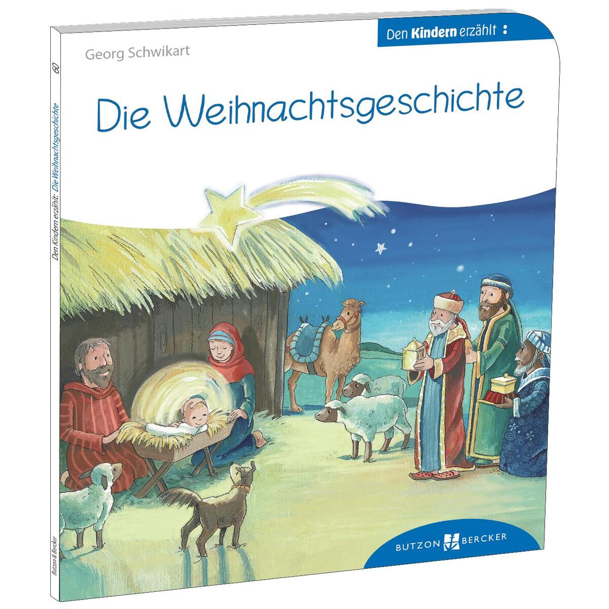 Die Weihnachtsgeschichte den Kindern erzählt (1 Stück) von Butzon und Bercker