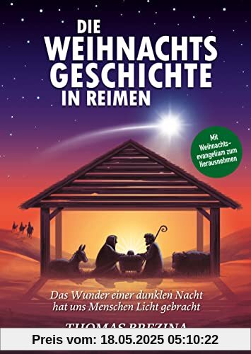 Die Weihnachtsgeschichte in Reimen: Das Wunder einer dunklen Nacht hat uns Menschen Licht gebracht