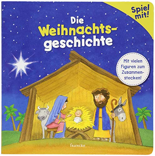 Die Weihnachtsgeschichte: Mit vielen Figuren zum Zusammenstecken!