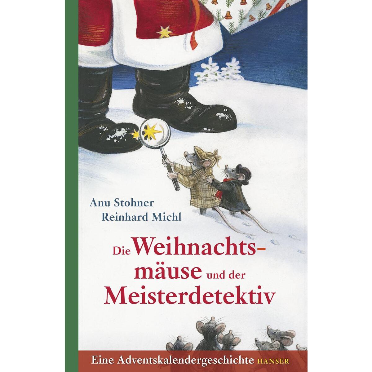 Die Weihnachtsmäuse und der Meisterdetektiv von Carl Hanser Verlag