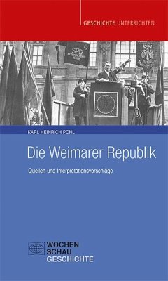 Die Weimarer Republik von Wochenschau-Verlag