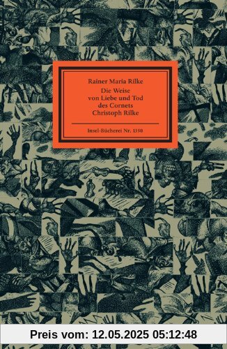 Die Weise von Liebe und Tod des Cornets Christoph Rilke (Insel Bücherei)