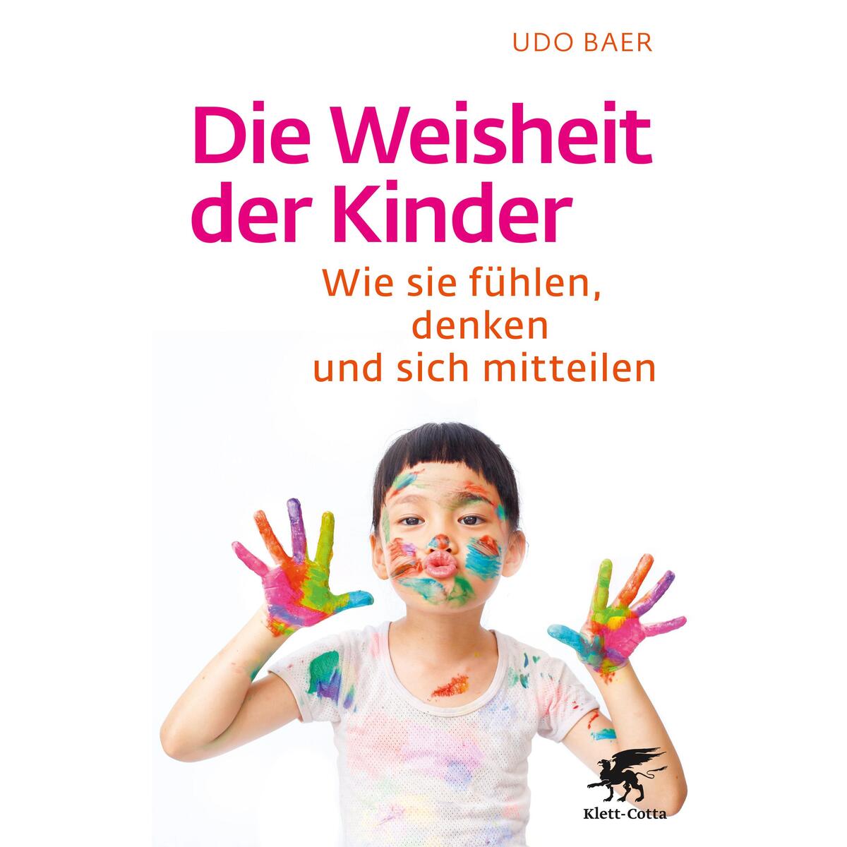 Die Weisheit der Kinder von Klett-Cotta Verlag